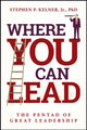 Book cover of: Where You Can Lead. By: Kelner, Stephen P., Jr.