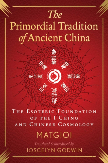The Primordial Tradition of Ancient China