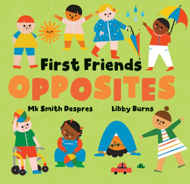 Book cover of: First Friends: Opposites