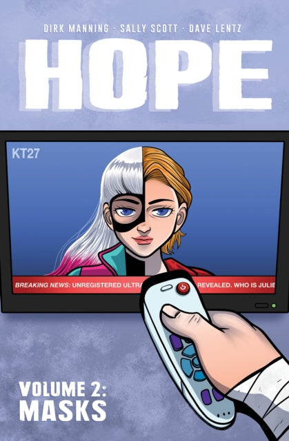 Book cover of: Hope Vol. 2. By: Dirk Manning