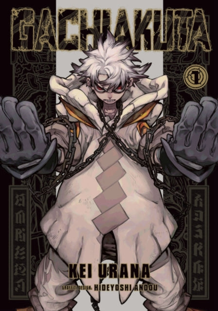 Book cover of: Gachiakuta 1. By: Kei Urana