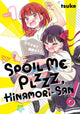 Book cover of: Spoil Me Plzzz, Hinamori-san! 1. By: tsuke