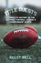 Book cover of: Title Quests: A Complete History of the National Football League's Championship Series