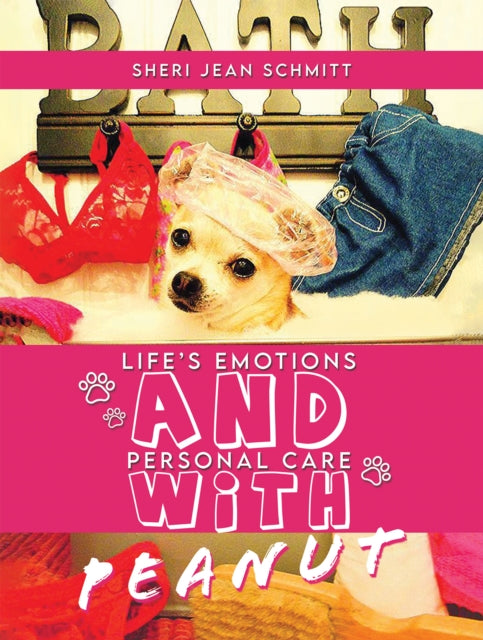 Book cover of: Life's Emotions And Personal Care With Peanut