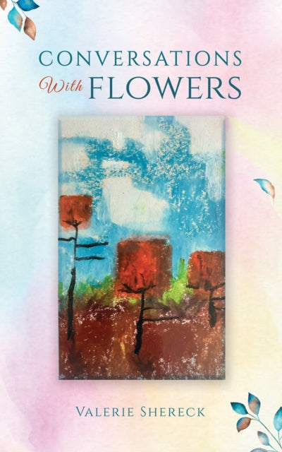 Book cover of: Conversations with Flowers