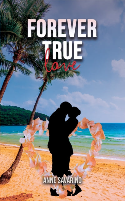 Book cover of: Forever True Love