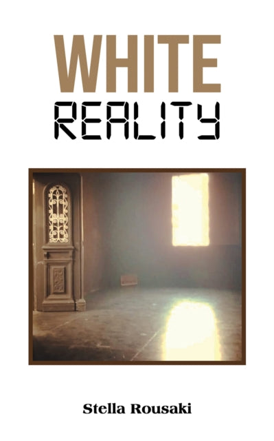 Book cover of: White Reality