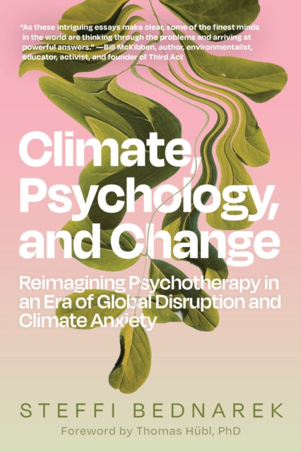 Book cover of: Climate, Psychology, and Change. By: Steffi Bednarek