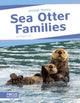 Book cover of: Sea Otter Families. By: Angela Lim