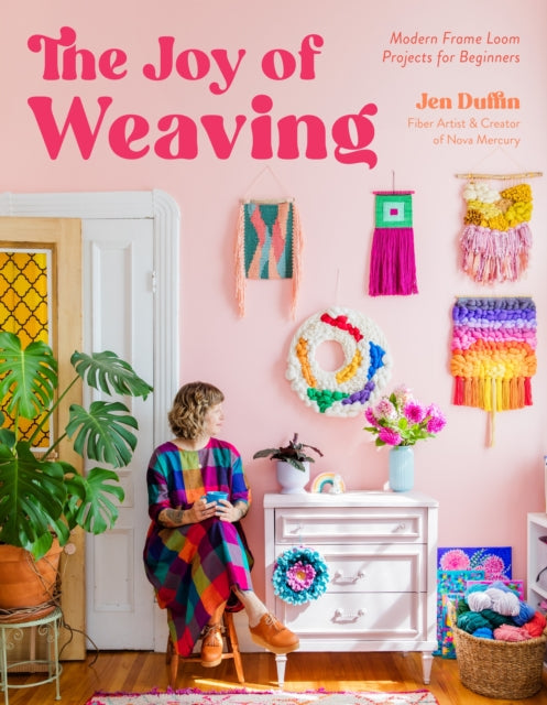 Book cover of: Joy of Weaving. By: Jennifer Duffin