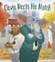 Book cover of: Clovis Meets His Match