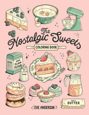 The Nostalgic Sweets Coloring Book