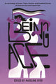 Being Ace, An Anthology of Queer, Trans, Femme, and Disabled Stories of Asexual Love and Connection 9798890039415 Madeline Dyer