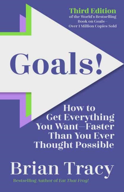 Book cover of: Goals! Third Edition. By: Brian Tracy