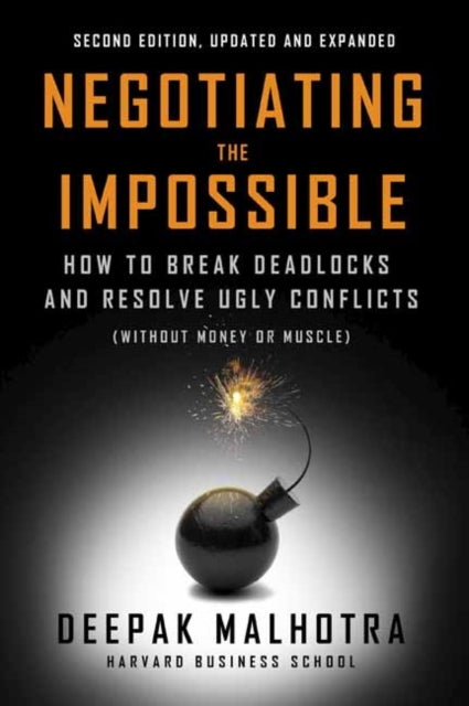 Negotiating the Impossible, Second Edition