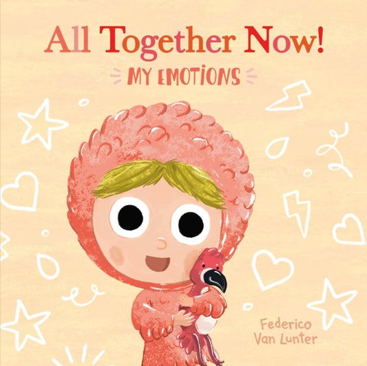 Book cover of: Little Furry Friends. All Together Now! My Emotions