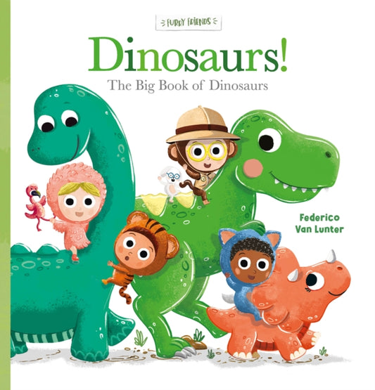 Book cover of: Dinosaurs! The Big Book of Dinosaurs