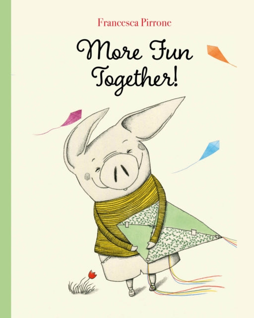 Book cover of: More Fun Together!. By: Francesca Pirrone
