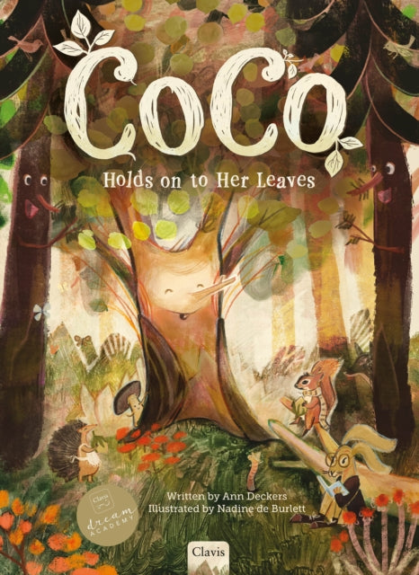 Book cover of: Coco Holds On to Her Leaves. By: Ann Deckers