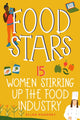 Book cover of: Food Stars. By: Ellen Mahoney