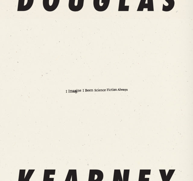 Book cover of: I Imagine I Been Science Fiction Always