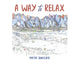 Book cover of: Way to Relax