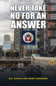Book cover of: Never Take No for an Answer
