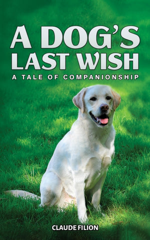 A Dog's Last Wish