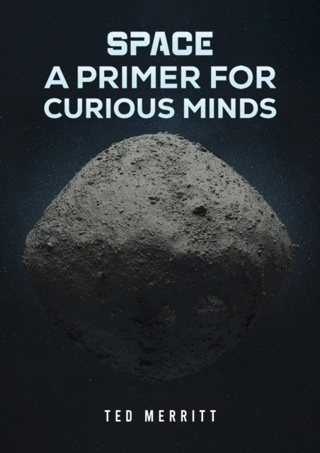 Book cover of: Space: A Primer for Curious Minds