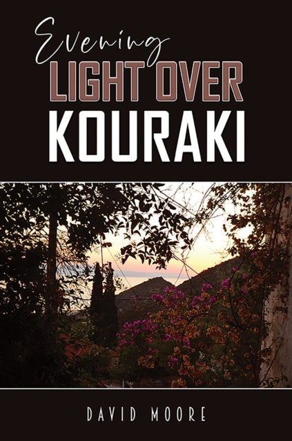Book cover of: Evening Light Over Kouraki
