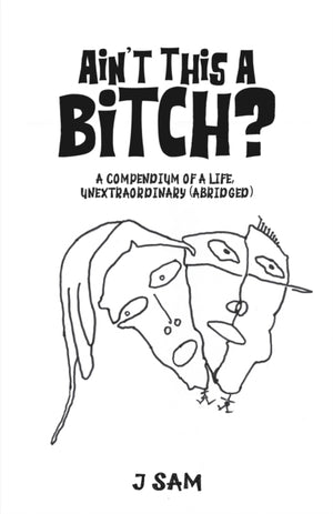 Ain't This a Bitch?