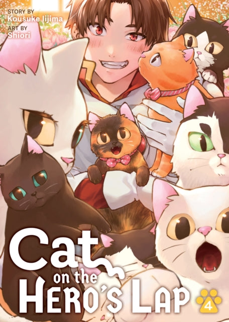 Book cover of: Cat on the Hero's Lap Vol. 4. By: Kousuke Iijima