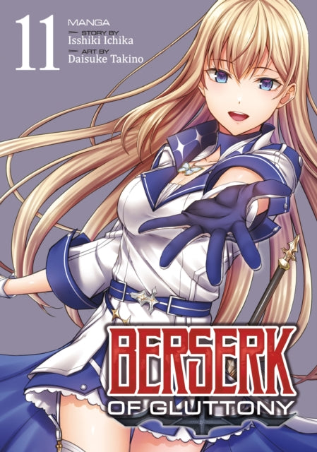 Book cover of: Berserk of Gluttony (Manga) Vol. 11. By: Isshiki Ichika