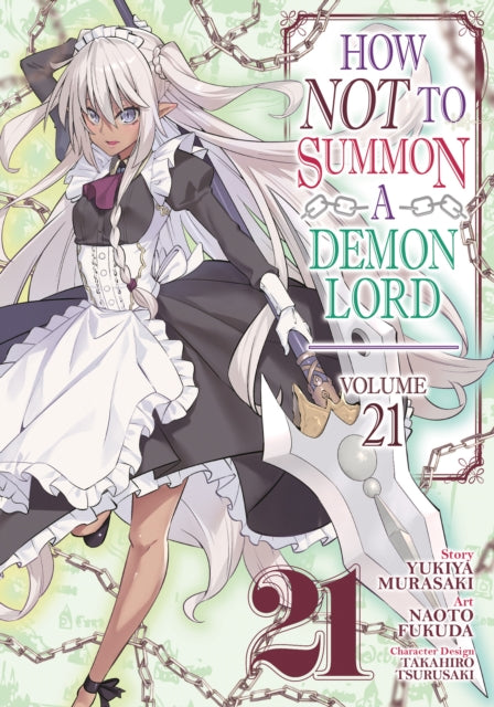 Book cover of: How NOT to Summon a Demon Lord (Manga) Vol. 21