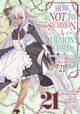 Book cover of: How NOT to Summon a Demon Lord (Manga) Vol. 21