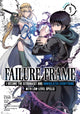 Book cover of: Failure Frame: I Became the Strongest and Annihilated Everything With Low-Level Spells (Manga) Vol. 9. By: Kaoru Shinozaki