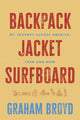 Book cover of: Backpack, Jacket, Surfboard