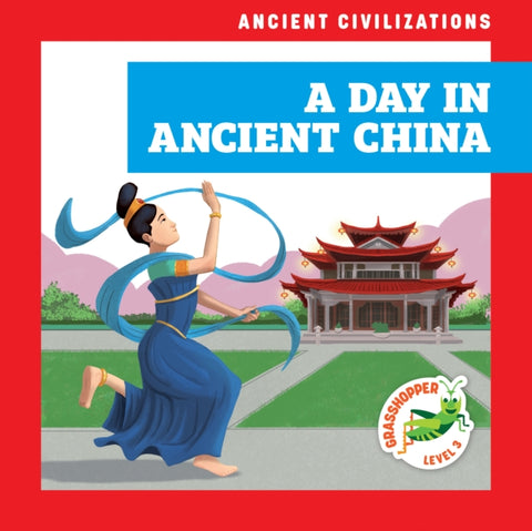 A Day in Ancient China