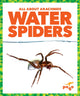 Book cover of: Water Spiders. By: Chanez