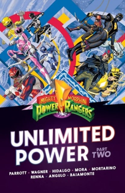 Book cover of: Mighty Morphin Power Rangers: Unlimited Power Vol. 2. By: Ryan Parrott