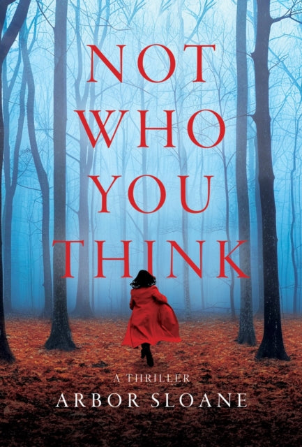 Book cover of: Not Who You Think