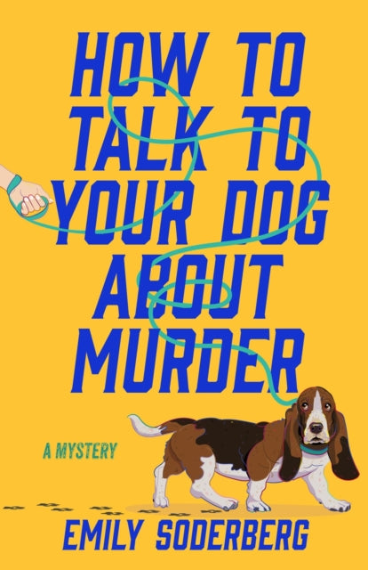 Book cover of: How to Talk to Your Dog About Murder