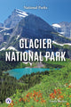 Book cover of: Glacier National Park. By: Trudy Becker