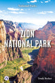 Book cover of: Zion National Park. By: Trudy Becker