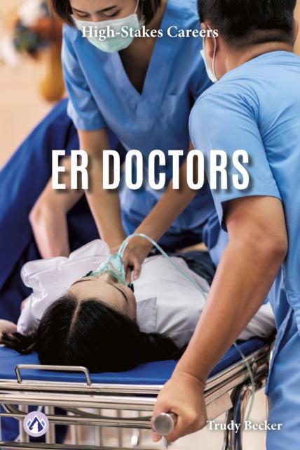 Book cover of: ER Doctors. By: Trudy Becker