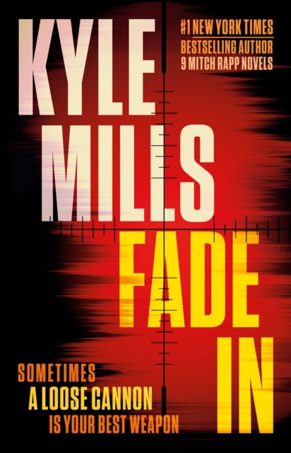 Fade In, A Thriller 9798893310399 Kyle Mills