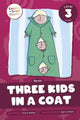 Book cover of: Three Kids in a Coat. By: Charis Mather