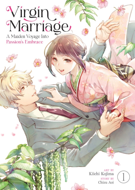 Book cover of: Virgin Marriage: A Maiden Voyage into Passion's Embrace Vol. 1