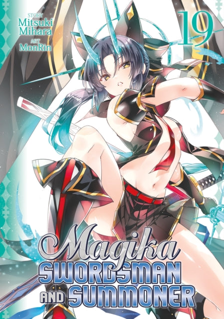 Magika Swordsman and Summoner Vol. 19 9798893732993 Mitsuki Mihara