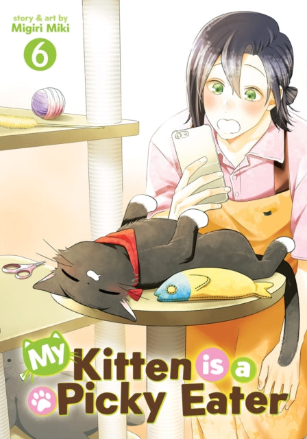 Book cover of: My Kitten is a Picky Eater Vol. 6